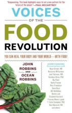Cover art for Voices of the Food Revolution: You Can Heal Your Body and Your World with Food!