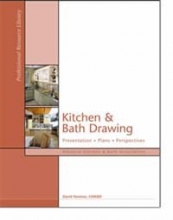 Cover art for Kitchen and Bath Drawing : Documents, Drafting, Presentation