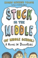 Cover art for Stuck in the Middle (of Middle School): A Novel in Doodles