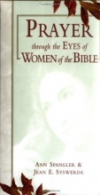 Cover art for Prayer Through the Eyes of Women of the Bible