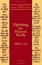 Cover art for Opening the Prayer Book (New Church's Teaching Series)