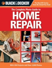 Cover art for Black & Decker The Complete Photo Guide to Home Repair (Black & Decker Complete Photo Guide)