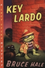 Cover art for Key Lardo: A Chet Gecko Mystery