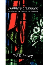Cover art for FLANNERY O'CONNOR: THE WOMAN (Flannery O'Connor Series)