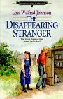 Cover art for The Disappearing Stranger (Adventures of the Northwoods, Book 1)