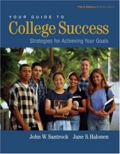 Cover art for Your Guide to College Success: Strategies for Achieving Your Goals (with CD-ROM, Learning Porfolio, and InfoTrac)