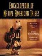 Cover art for Encyclopedia of Native American Tribes, Revised Edition (Facts on File Library of American History)