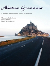 Cover art for An Akkadian Grammar: A Translation of Riem Schneider's Lehrbuch Des Akkadischen