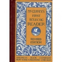 Cover art for McGuffey's First Eclectic Reader Revised Edition
