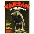 Cover art for Tarzan of the Movies: A Pictorial History of More Than Fifty Years of Edgar Rice Burroughs' Legendary Hero
