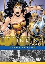 Cover art for The DC Comics Guide to Inking Comics
