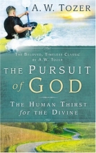 Cover art for The Pursuit of God: The Human Thirst For the Divine