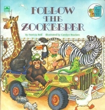 Cover art for Follow the Zookeeper (A Golden Look-Look Book)