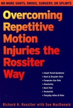 Cover art for Overcoming Repetitive Motion Injuries the Rossiter Way