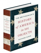 Cover art for The Smithsonian's History of America in 101 Objects