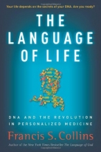 Cover art for The Language of Life: DNA and the Revolution in Personalized Medicine
