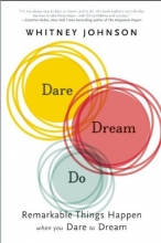 Cover art for Dare, Dream, Do: Remarkable Things Happen When You Dare to Dream