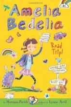 Cover art for Amelia Bedelia Chapter Book #3: Amelia Bedelia Road Trip!