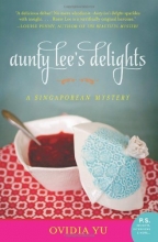 Cover art for Aunty Lee's Delights: A Singaporean Mystery
