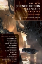 Cover art for The Best Science Fiction and Fantasy of the Year Volume Seven