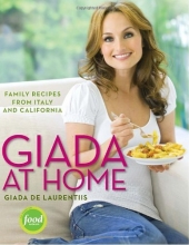Cover art for Giada at Home: Family Recipes from Italy and California