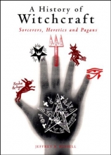 Cover art for A History of Witchcraft: Sorcerers, Heretics, and Pagans