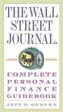 Cover art for The Wall Street Journal. Complete Personal Finance Guidebook (The Wall Street Journal Guidebooks)