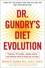 Cover art for Dr. Gundry's Diet Evolution: Turn Off the Genes That Are Killing You and Your Waistline