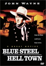 Cover art for John Wayne: Blue Steel/Hell Town