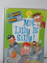 Cover art for MRS. LILLY IS SILLY! (MY WEIRDER SCHOOL, NO 3)