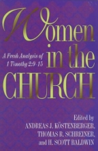 Cover art for Women in the Church: A Fresh Analysis of I Timothy 2:9-15