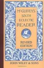 Cover art for McGuffey's Sixth Eclectic Reader (McGuffey's Readers)