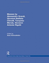 Cover art for Masses by Alessandro Grandi, Giovanni Battista Chinelli, Giovanni Rigatti, Tarquinio Merula (Seventeenth-Century Italian Sacred Music)