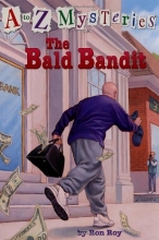 Cover art for The Bald Bandit (A to Z Mysteries)