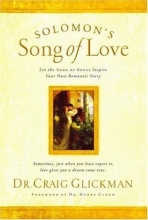 Cover art for Solomon's Song of Love : Let a Song of Songs Inspire Your Own Romantic Story