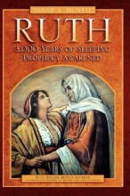 Cover art for Ruth 3,000 Years of Sleeping Prophecy Awakened