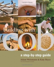 Cover art for Building with Cob: A Step-by-Step Guide