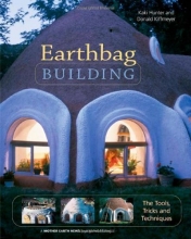 Cover art for Earthbag Building: The Tools, Tricks and Techniques (Natural Building Series)