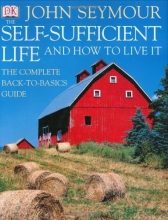 Cover art for The Self-sufficient Life and How to Live It