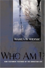 Cover art for Who Am I?:  New Testament Pictures of the Christian Life