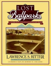 Cover art for Lost Ballparks: A Celebration of Baseball's Legendary Fields