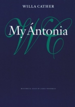 Cover art for My Antonia (Willa Cather Scholarly Edition Series)