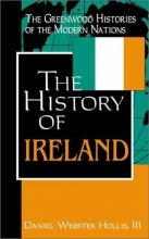 Cover art for The History of Ireland (The Greenwood Histories of the Modern Nations)