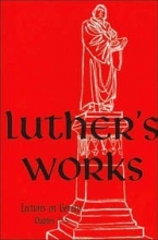 Cover art for Luther's Works Lectures on Genesis/Chapters 1-5 (Luther's Works) (Luther's Works (Concordia))