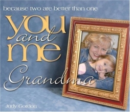 Cover art for You and Me Grandma: Because Two Are Better Than One (You and Me Series)