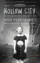Cover art for Hollow City: The Second Novel of Miss Peregrine's Peculiar Children