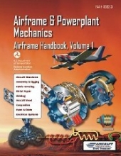 Cover art for FAA-H-8083-31 Airframe and Powerplant Mechanics - Airframe Volume 1