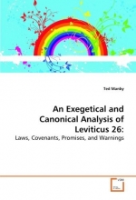 Cover art for An Exegetical and Canonical Analysis of Leviticus 26: Laws, Covenants, Promises, and Warnings