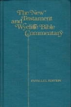 Cover art for THE NEW TESTAMENT AND WYCLIFFE BIBLE COMMENTARY (PARALLEL EDITION)