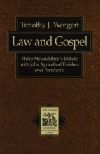 Cover art for Law and Gospel: Philip Melanchthon's Debate with John Agricola of Eisleben Over Poenitentia (Texts and Studies in Reformation and Post-Reformation Though)